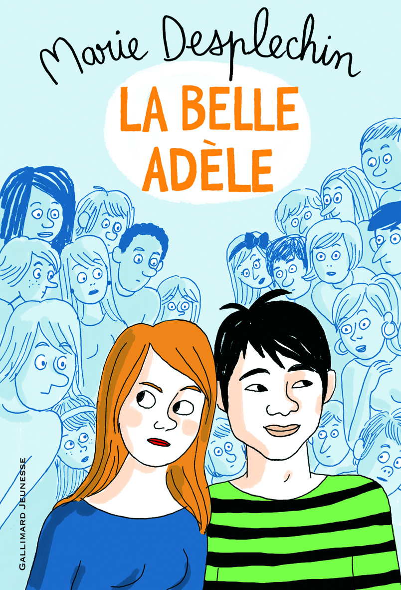 La belle Adèle, Marie Desplechin, Gallimard jeunesse